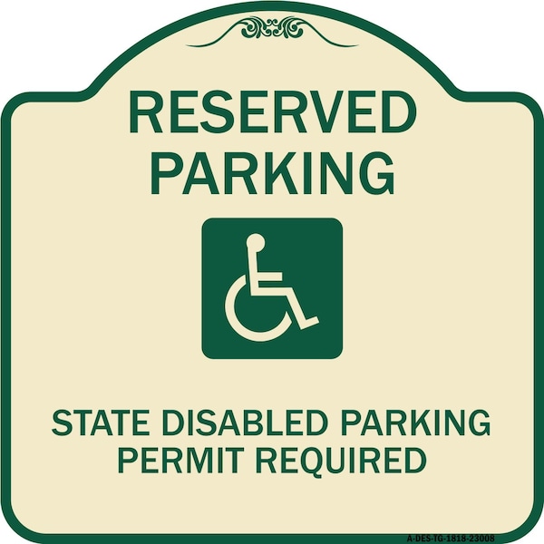 Signmission Reserved Parking State Disabled Parking Permit Required Heavy-Gauge Alum, 18" x 18", TG-1818-23008 A-DES-TG-1818-23008 - main